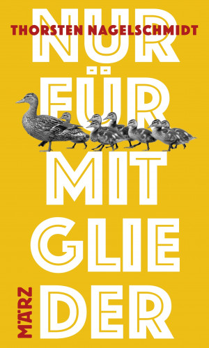 Thorsten Nagelschmidt: Nur für Mitglieder
