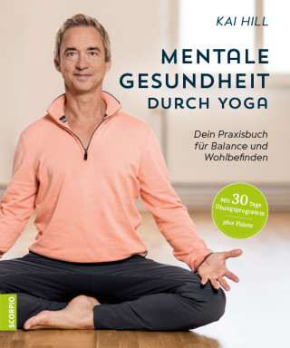Kai Hill: Mentale Gesundheit durch Yoga