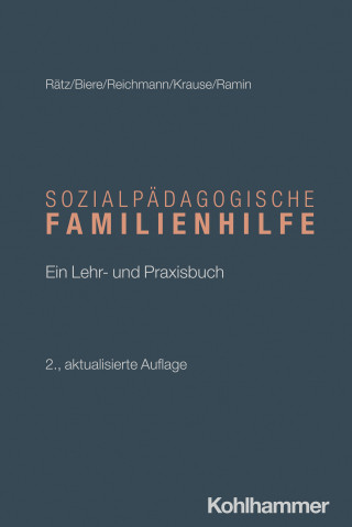 Regina Rätz, Axel Biere, Ute Reichmann, Hans-Ullrich Krause, Sibylle Ramin: Sozialpädagogische Familienhilfe