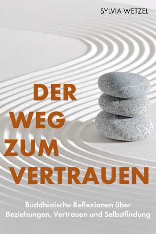 Sylvia Wetzel: Der Weg zum Vertrauen
