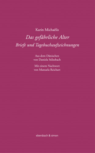 Karin Michaëlis: Das gefährliche Alter