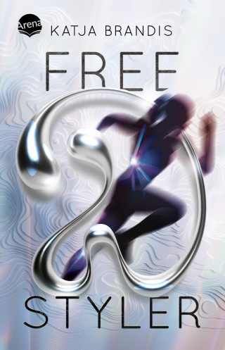 Katja Brandis: Freestyler