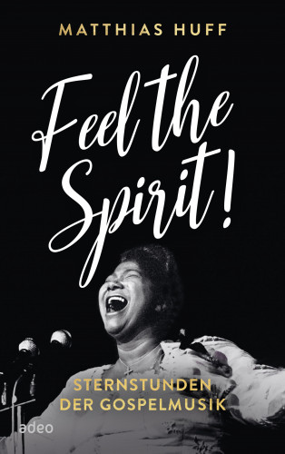 Matthias Huff: Feel the Spirit!