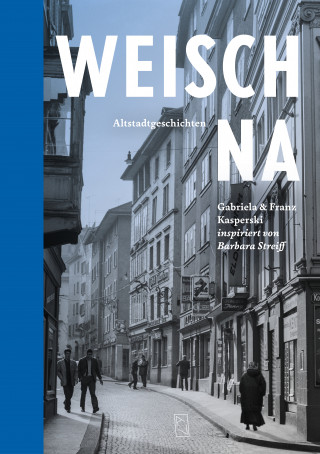 Gabriela Kasperski, Franz Kasperski: Weisch na