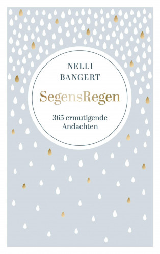 Nelli Bangert: SegensRegen