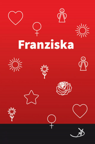 Andreas Dietrich: Franziska