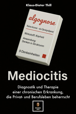 Klaus-Dieter Thill: Mediocitis