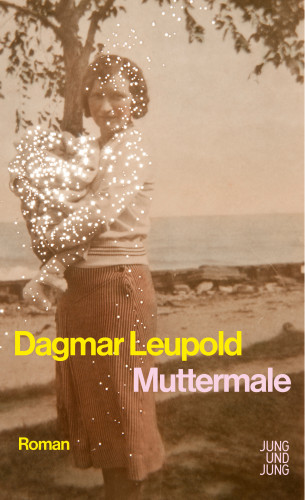 Dagmar Leupold: Muttermale