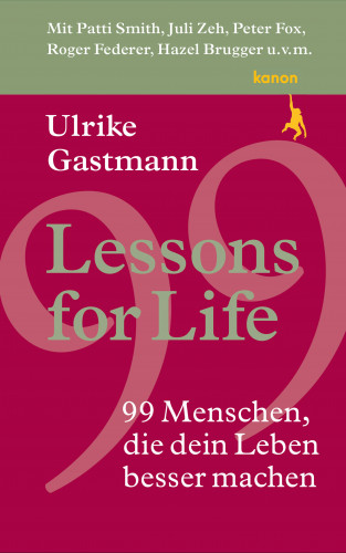 Ulrike Gastmann: Lessons for Life