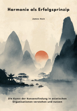 James Huin: Harmonie als Erfolgsprinzip