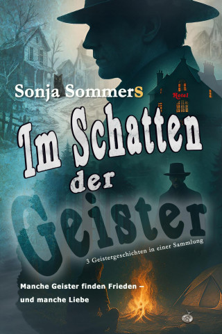 Sonja Sommers: Im Schatten der Geister