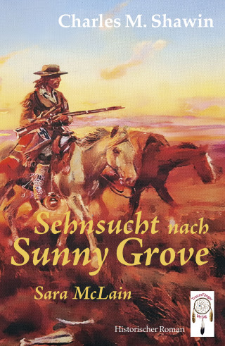 Charles M Shawin: Sehnsucht nach Sunny Grove
