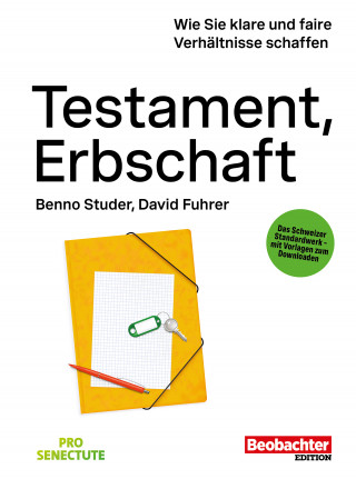 Benno Studer, Fuhrer David: Testament, Erbschaft