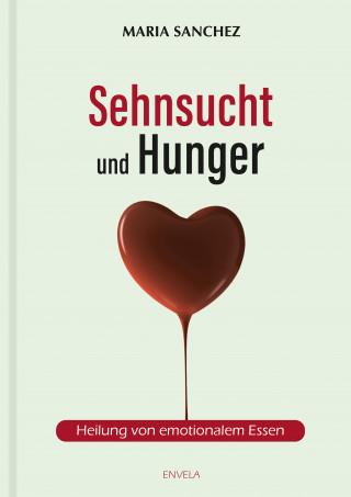 Maria Sanchez: Sehnsucht und Hunger