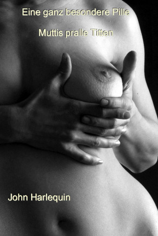 John Harlequin: Ein ganz besondere Pille