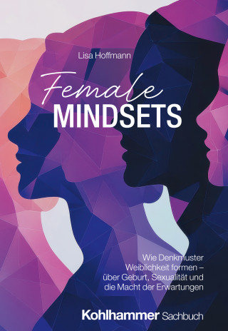 Lisa Hoffmann: Female Mindsets