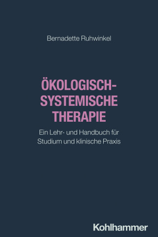 Bernadette Ruhwinkel: Ökologisch-systemische Therapie