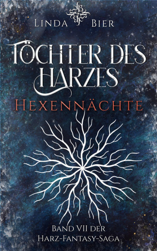 Linda Bier: Töchter des Harzes