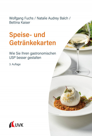 Wolfgang Fuchs, Natalie Audrey Balch, Bettina Kaiser: Speise- und Getränkekarten