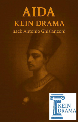 Anno Stock: Aida - Kein Drama nach Antonio Ghislanzoni