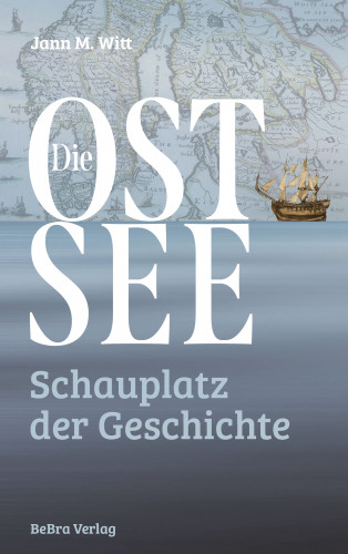 Jann M. Witt: Die Ostsee