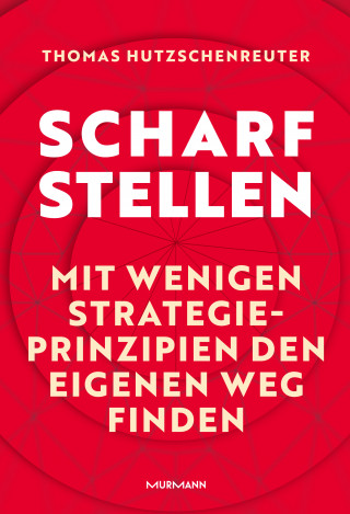 Thomas Hutzschenreuter: Scharfstellen.