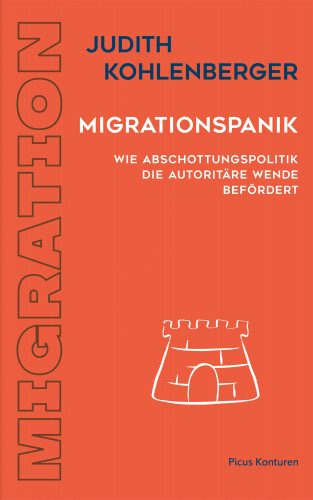 Judith Kohlenberger: Migrationspanik