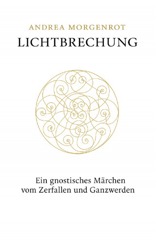 Andrea Morgenrot: Lichtbrechung