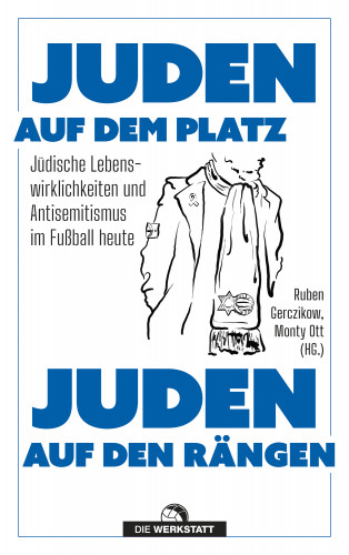 Monty Ott, Ruben Gerczikow: Juden auf dem Platz, Juden auf den Rängen