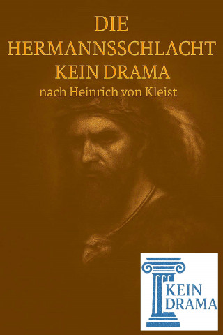 Anno Stock: Die Hermannsschlacht - Kein Drama nach Heinrich von Kleist