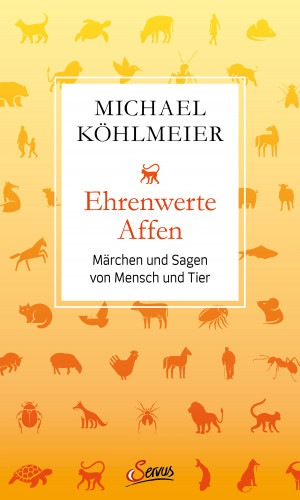 Michael Köhlmeier: Ehrenwerte Affen