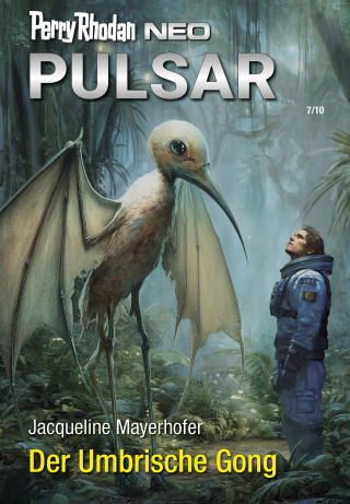 Jacqueline Mayerhofer: Perry Rhodan Neo 366: Der Umbrische Gong