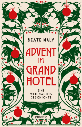 Beate Maly: Advent im Grandhotel