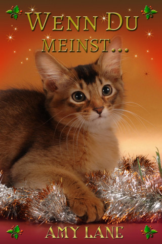 Amy Lane: Wenn Du meinst...