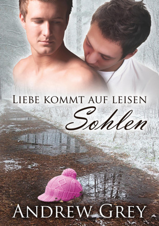 Andrew Grey: Liebe kommt auf leisen Sohlen