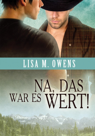 Lisa M. Owens: Na, das war es wert!