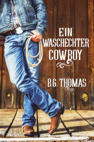B.G. Thomas: Ein waschechter Cowboy