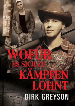 Dirk Greyson: Wofür es sich zu kämpfen lohnt