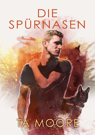 TA Moore: Die Spürnasen