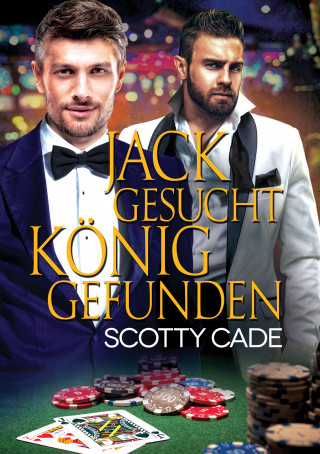 Scotty Cade: Jack gesucht, König gefunden