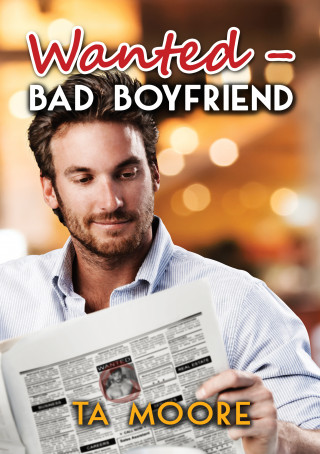 TA Moore: Wanted - Bad Boyfriend (Deutsch)