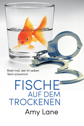 Amy Lane: Fische auf dem Trockenen