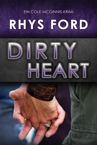Rhys Ford: Dirty Heart (Deutsch)