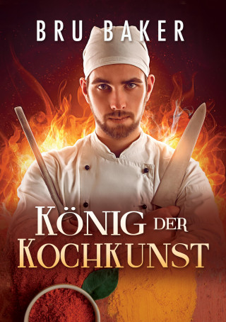 Bru Baker: König der Kochkunst