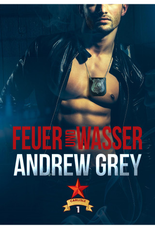 Andrew Grey: Feuer und Wasser