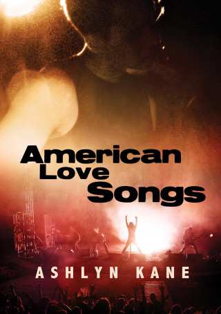Ashlyn Kane: American Love Songs (Deutsch)