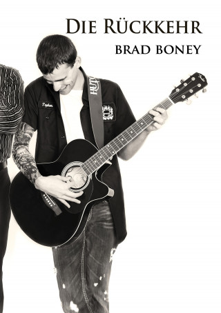Brad Boney: Die Rückkehr