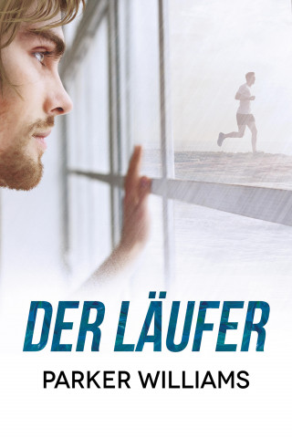 Parker Williams: Der Läufer
