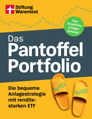 Brigitte Wallstabe-Watermann, Antonie Klotz, Dr. Gisela Baur, Hans G. Linder: Das Pantoffel-Portfolio - Praktische Tipps fürs clevere Geldanlegen