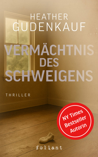 Heather Gudenkauf: Vermächtnis des Schweigens